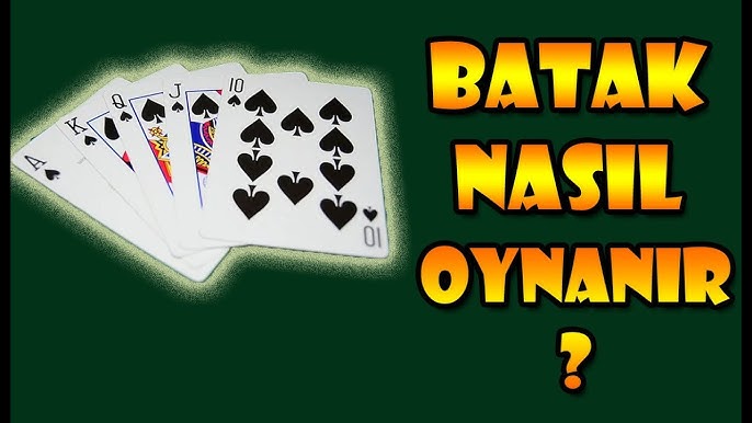 Batak Nasıl Oynanır?